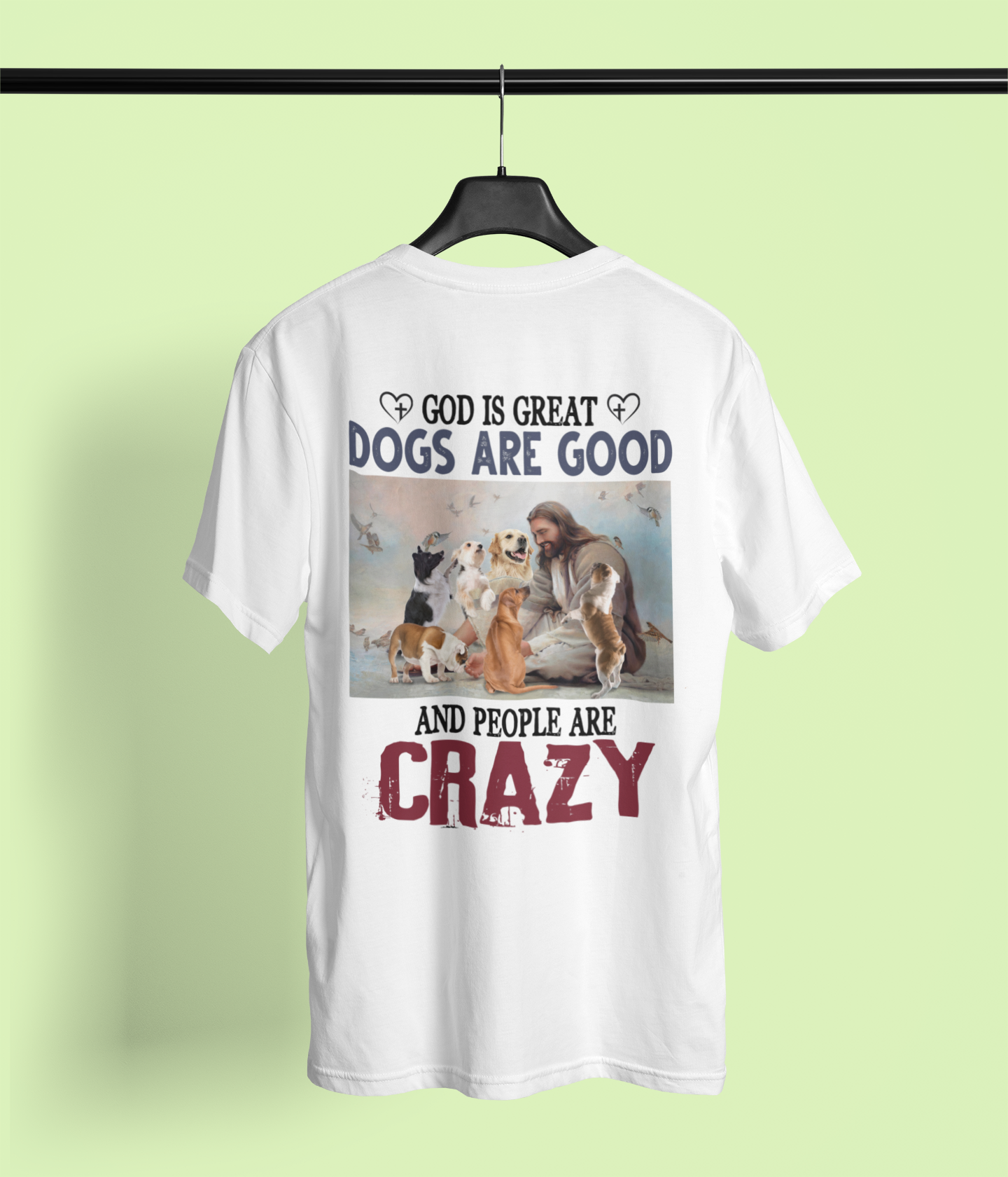 Dogs Are Good And People Are Crazy